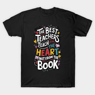 Heartfelt Teaching: Beyond the Book T-Shirt